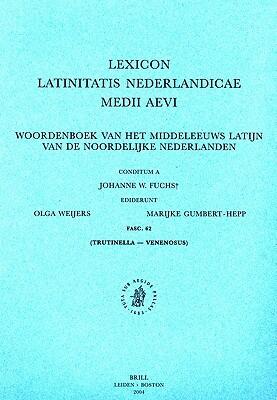 Lexicon Latinitatis Nederlandicae Medii Aevi; Fasc. 62: Trutinella-venenosus (36)
