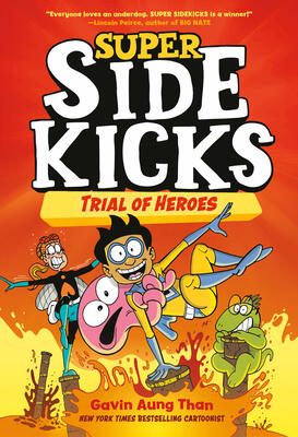 Super Sidekicks #3: Trial of Heroes:
