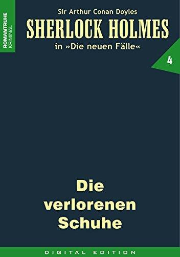 SHERLOCK HOLMES 4: Die verlorenen Schuhe (Sherlock Holmes - die neuen Fälle)