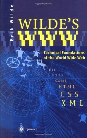Wilde's WWW: Technical Foundations of the World Wide Web