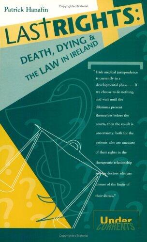 Last Rights: Death and Dying in Ireland