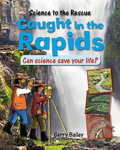 Caught in the Rapids