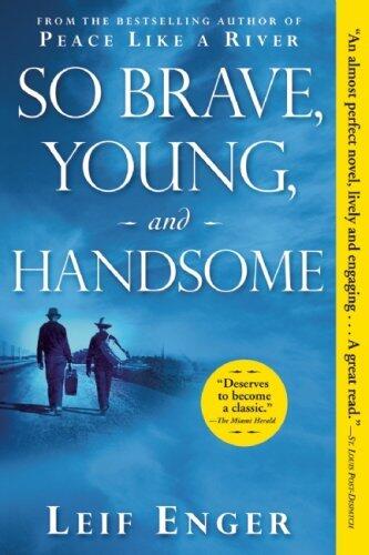 So Brave, Young, and Handsome