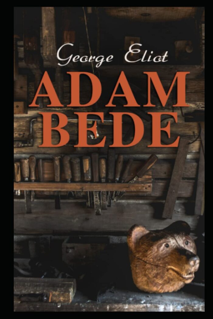 Adam Bede Novel by George Eliot