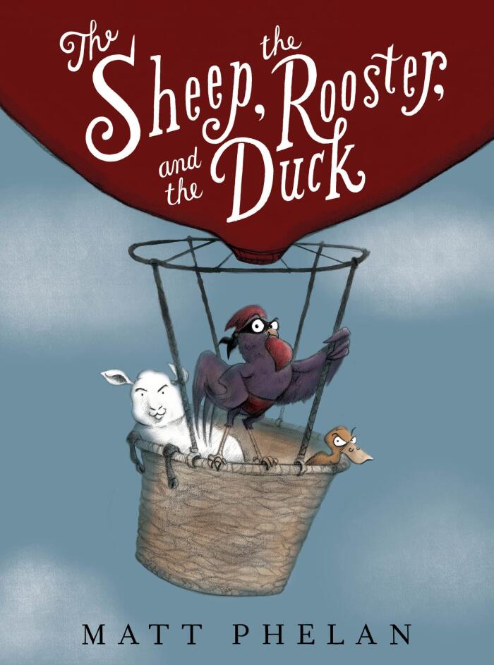 The Sheep, the Rooster, and the Duck: A Tale from the Age of Wonder - A hilarious illustrated adventure about animal spies in 18th-century Paris for kids
