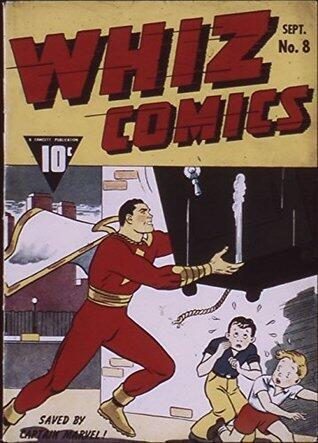 Whiz Comics #8 (Illustrated)