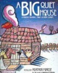Big Quiet House : A Yiddish Folktale from Eastern Europe