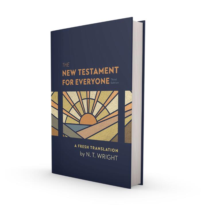 The New Testament for Everyone, Third Edition: A Fresh Translation