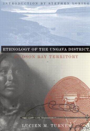 Ethnology of the Ungava District, Hudson Bay Territory