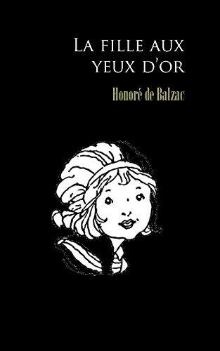 La fille aux yeux d´or (illustré): French classics