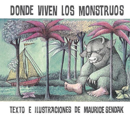 Donde Viven Los Monstruos: Album Clasico / Where the Wild Things Are: Classic Picture Book (Historias Para Dormir) (Spanish Edition) [Hardcover]