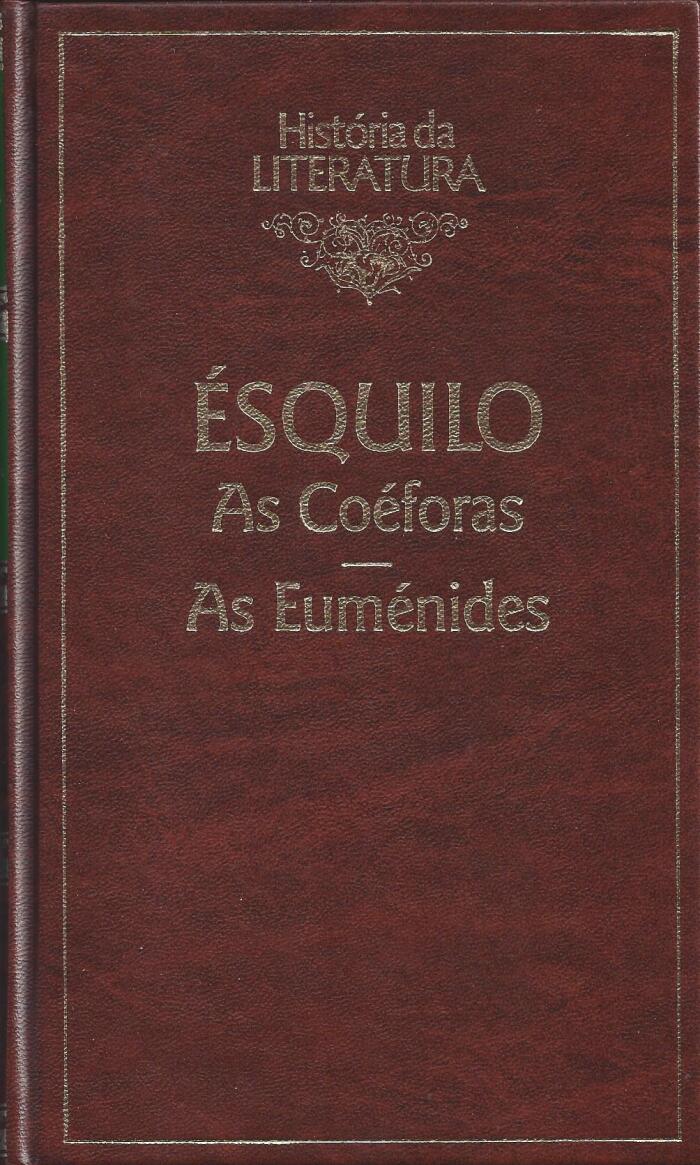 As Coéforas - As Euménides