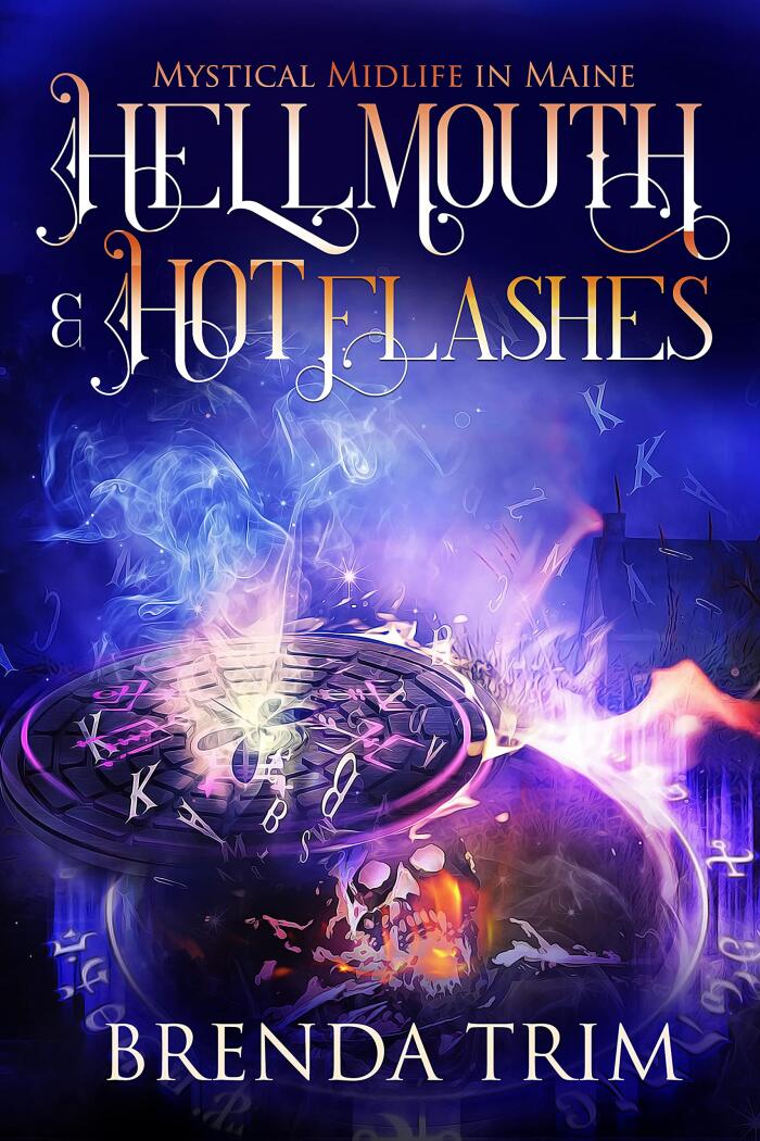 Hellmouth & Hot Flashes