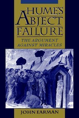 Hume's Abject Failure: The Argument Against Miracles