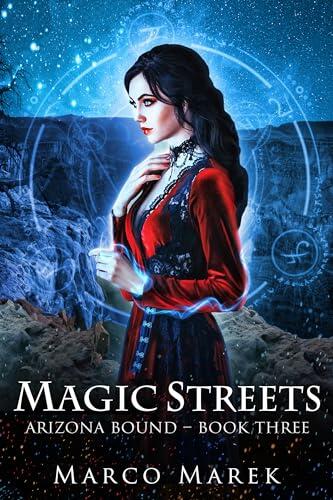 Magic Streets Arizona Bound Book Three