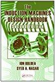 The Induction Machines Design Handbook