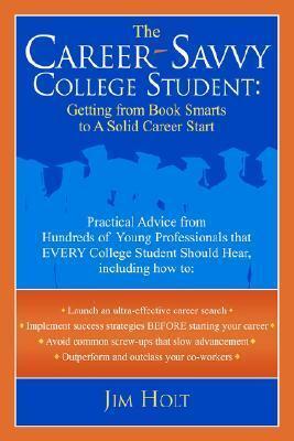 The Career-savvy College Student