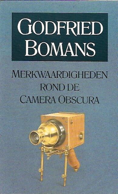 Merkwaardigheden rond de Camera Obscura