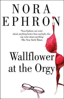 Wallflower at the Orgy