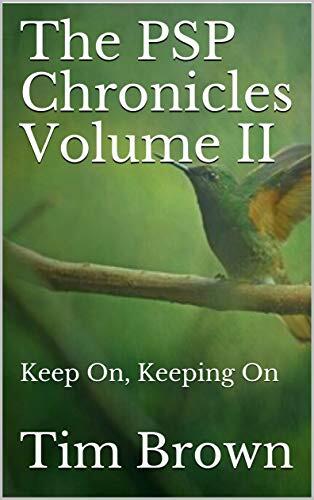 The PSP Chronicles Volume II: Keep On, Keeping On