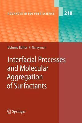 Interfacial Processes and Molecular Aggregation of Surfactants