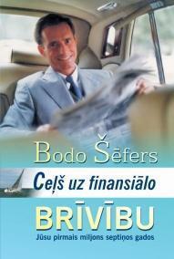 Ceļš uz finansiālo brīvību. Jūsu pirmais miljons septiņos gados.