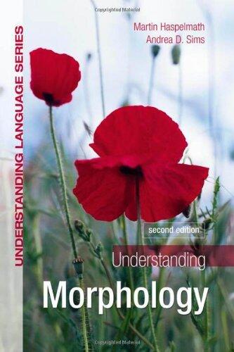 Understanding Morphology (Understanding Language) Second Edition