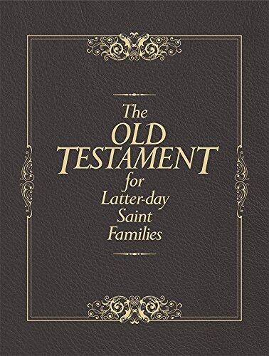 The Old Testament for Latter-day Saint Families