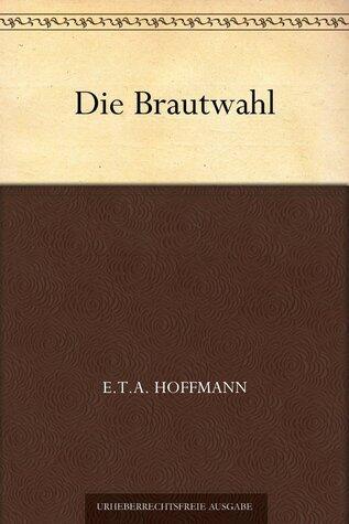 Die Brautwahl