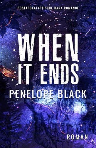 When It Ends