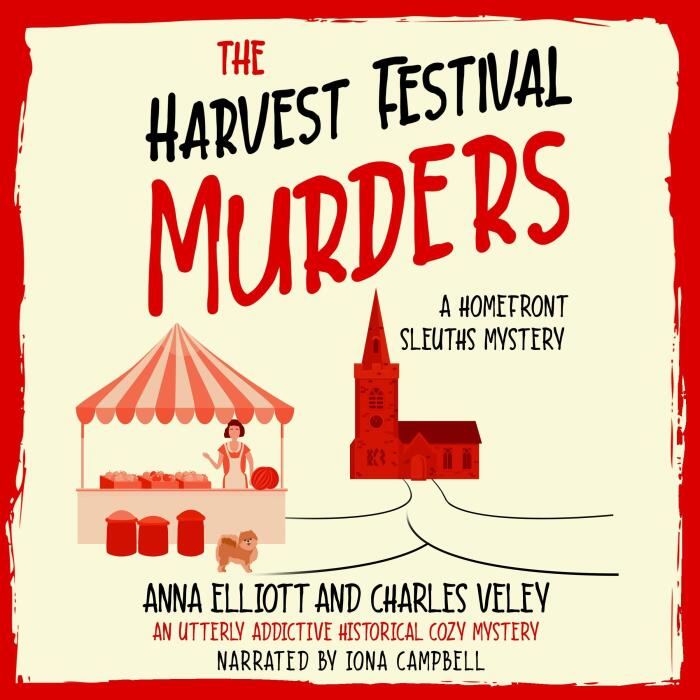 The Harvest Festival Murders: The Homefront Sleuths Cozy Mystery Series, Book 6