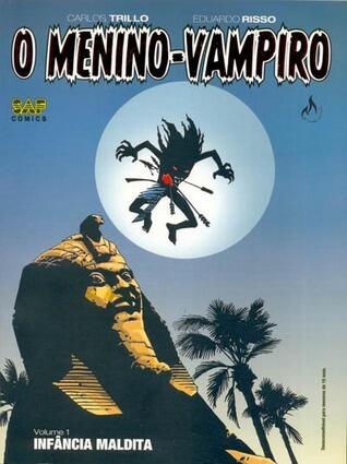 O Menino-vampiro 1: Infância maldita