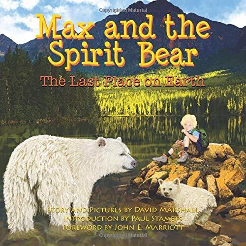 Max and the Spirit Bear: The Last Place on Earth