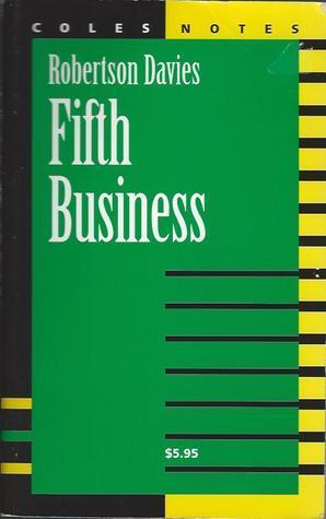 Robertson Davies Fifth Business Coles Notes