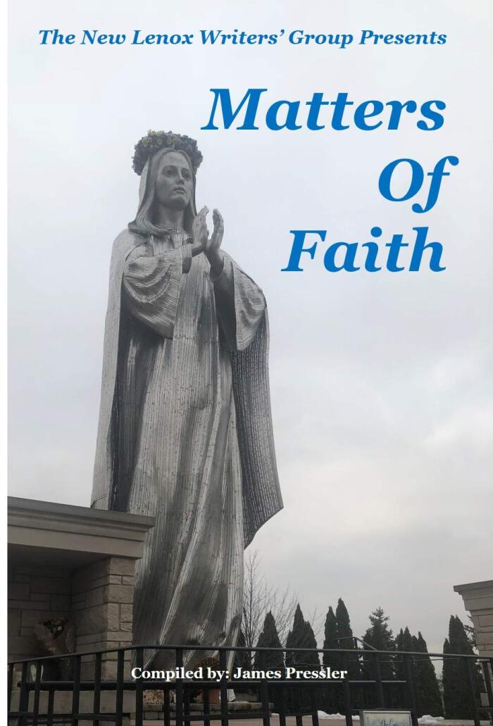 Matters of Faith: The New Lenox Writers' Group Presents