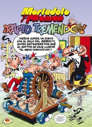 Mortadelo y Filemón: ¡Rapto tremendo!