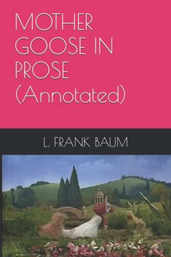 MOTHER GOOSE IN PROSE