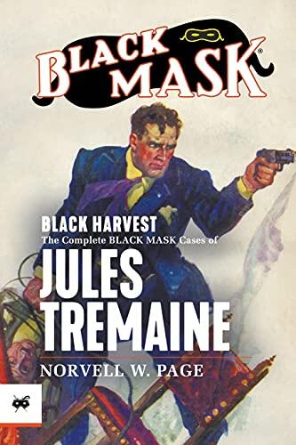 Black Harvest: The Complete Black Mask Cases