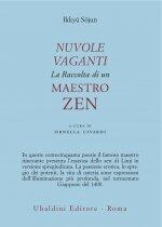 Nuvole Vaganti - La Raccolta di un Maestro Zen