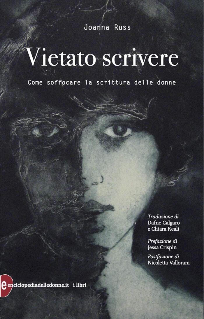 Vietato scrivere: Come soffocare la scrittura delle donne