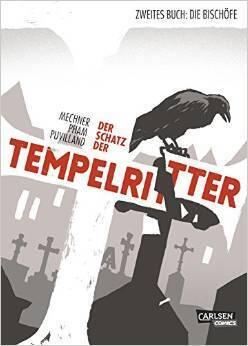Der Schatz der Tempelritter, Band 2: Die Bischöfe