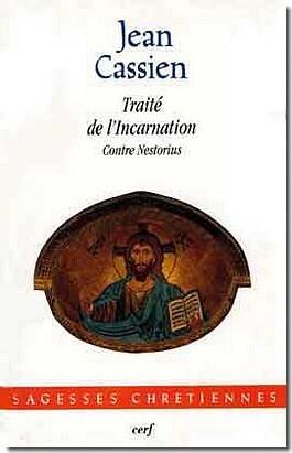 Traité de l' Incarnation: contre Nestorius