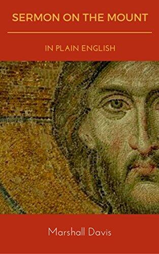The Sermon on the Mount: In Plain English