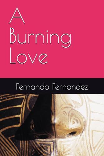 A Burning Love