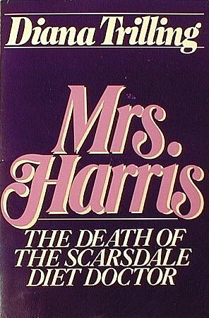 Mrs. Harris: The Death of the Scarsdale Diet Doctor