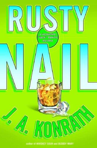 Rusty Nail: A Jacqueline "Jack" Daniels Mystery