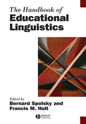 Handbook of Educational Linguistics, The. Blackwell Handbooks in Linguistics.