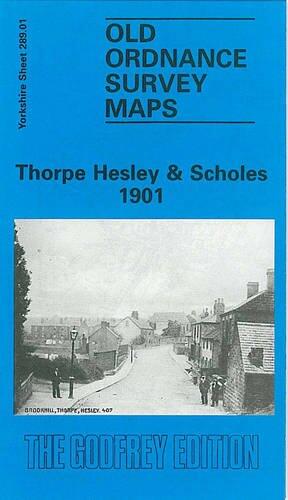 Thorpe, Hesley and Scholes 1901: Yorkshire Sheet 289.01