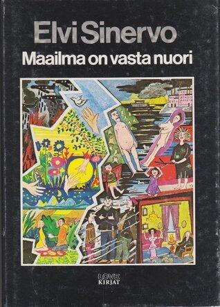 Maailma on vasta nuori