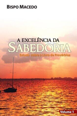 A Excelência da Sabedoria